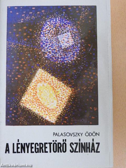 A lényegretörő színház