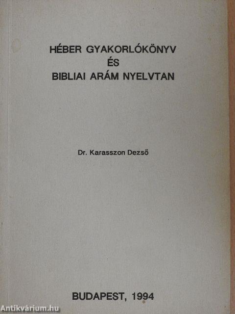 Héber gyakorlókönyv és bibliai arám nyelvtan