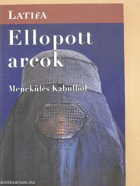 Ellopott arcok