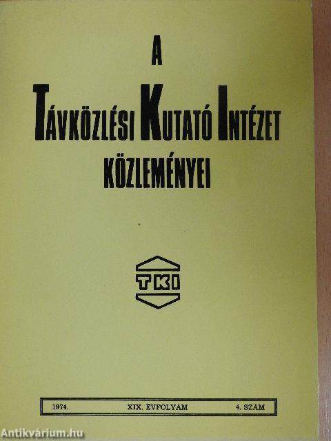 A Távközlési Kutató Intézet közleményei 1974/4.