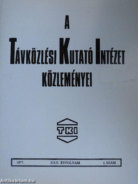 A Távközlési Kutató Intézet közleményei 1977/4.