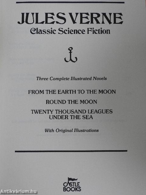 From the Earth to the Moon/Round the Moon/Twenty Thousand Leagues Under the Sea