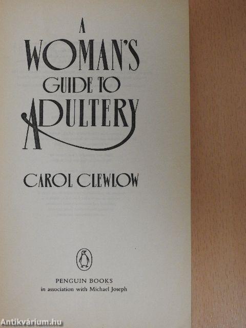 A Woman's Guide to Adultery