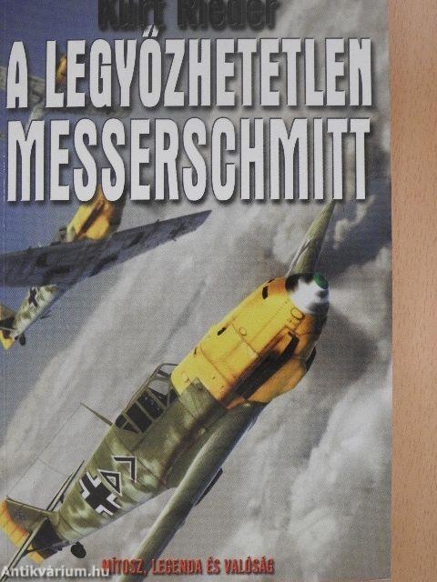 A legyőzhetetlen Messerschmitt