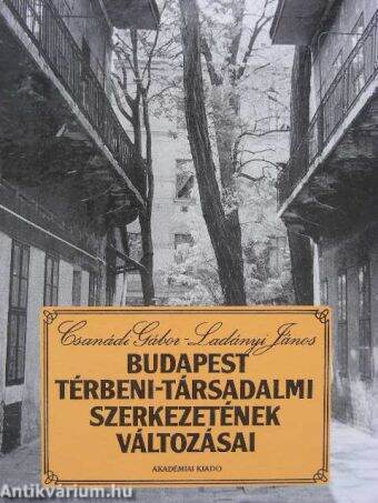 Budapest térbeni-társadalmi szerkezetének változásai