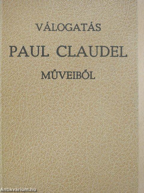 Válogatás Paul Claudel műveiből