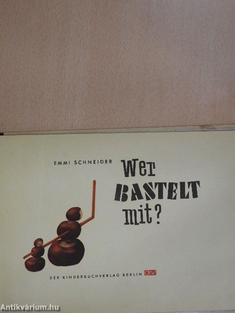 Wer Bastelt mit?