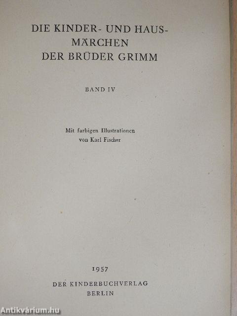 Die Kinder- und Hausmärchen der Brüder Grimm IV.