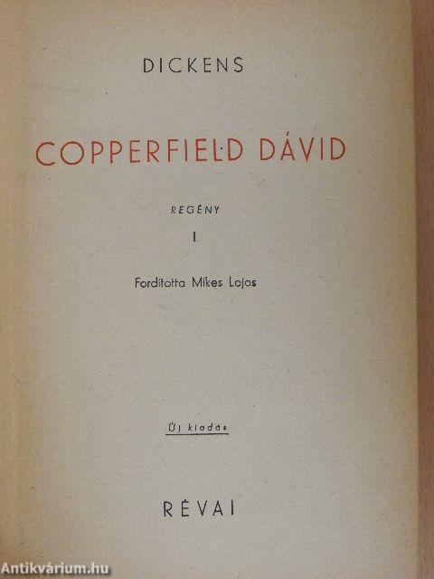 Copperfield Dávid I-III.