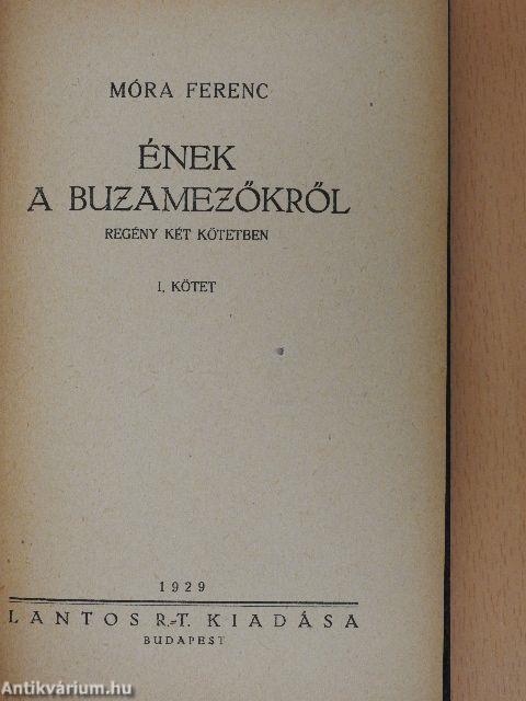 Ének a buzamezőkről I-II.