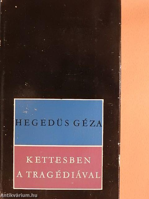 Kettesben a tragédiával