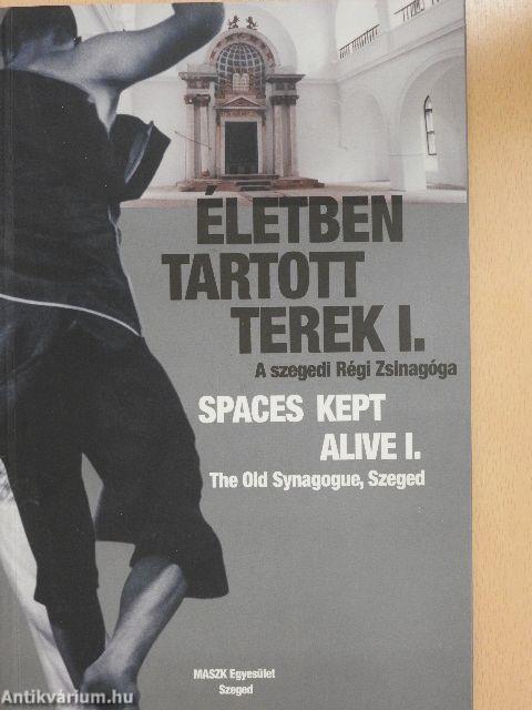 Életben tartott terek I.