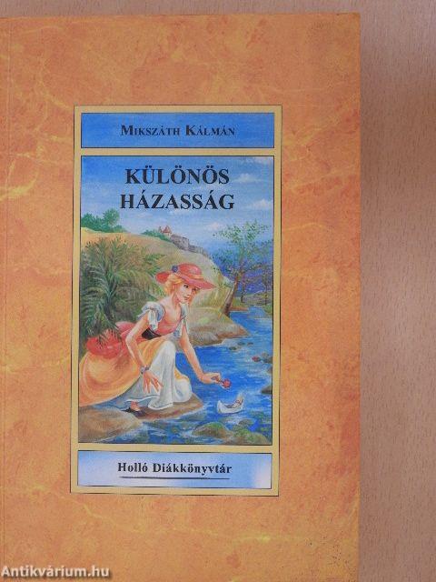 Különös házasság