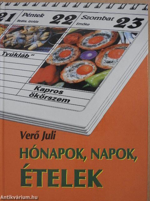 Hónapok, napok, ételek