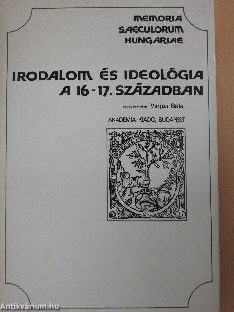 Irodalom és ideológia a 16-17. században