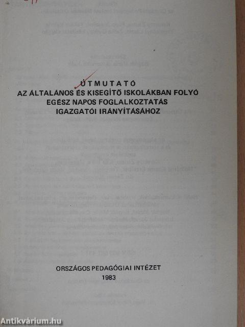 Útmutató az általános és kisegítő iskolákban folyó egész napos foglalkoztatás igazgatói irányításához