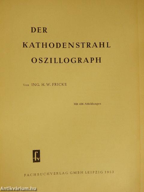 Der kathodenstrahl oszillograph