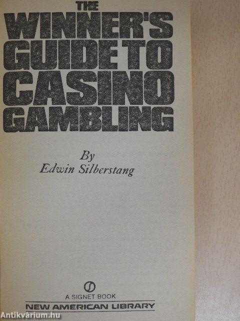 The Winner's Guide to Casino Gambling