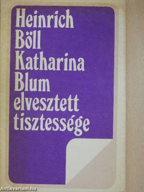 Katharina Blum elvesztett tisztessége