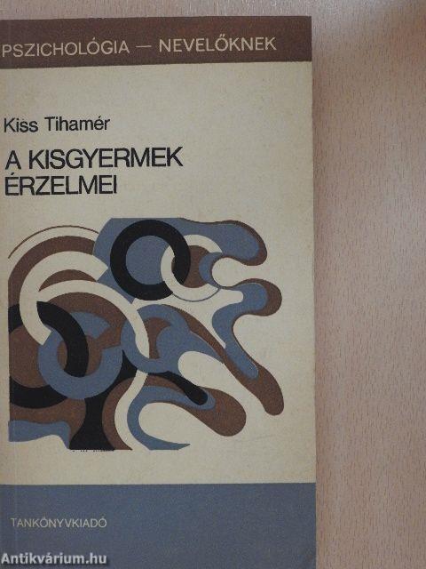 A kisgyermek érzelmei