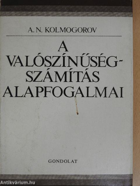 A valószínűségszámítás alapfogalmai