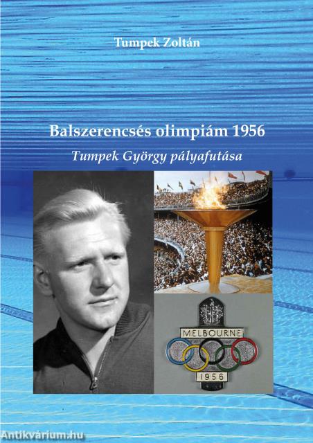 Balszerencsés olimpiám 1956