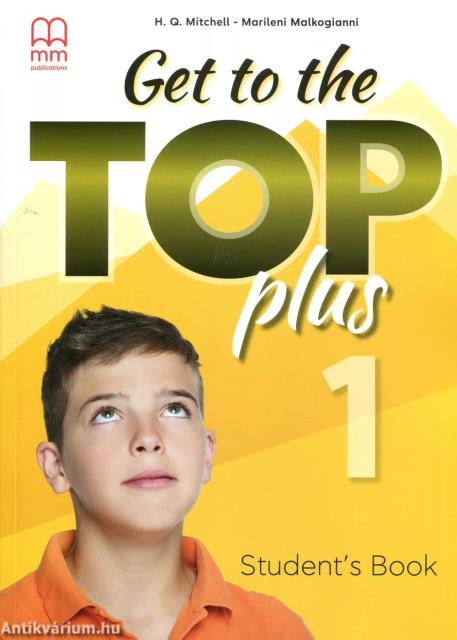 Get to the Top Plus 1 Student's Book (ONLINE SZÓSZEDETTEL)