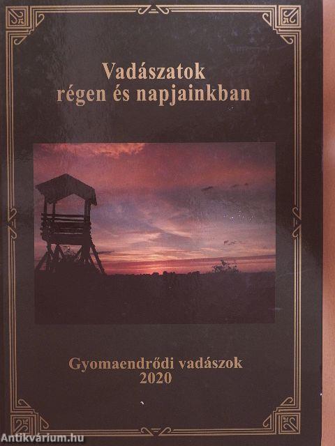 Vadászatok régen és napjainkban