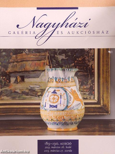 Nagyházi Galéria és Aukciósház 189-190. aukció