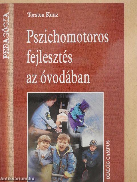 Pszichomotoros fejlesztés az óvodában