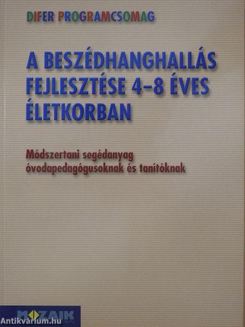 A beszédhanghallás fejlesztése 4-8 éves életkorban