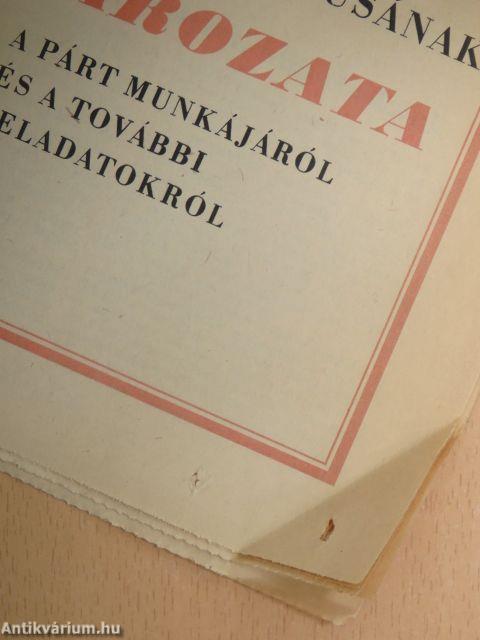 A Magyar Szocialista Munkáspárt XIII. kongresszusának határozata a párt munkájáról és a további feladatokról