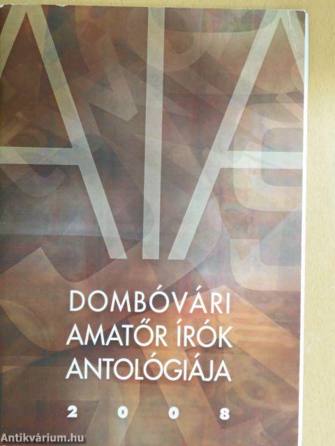 Dombóvári amatőr írók antológiája 2008