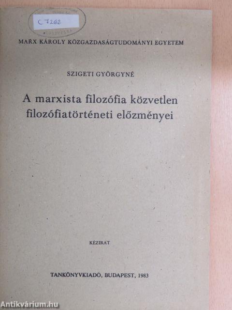 A marxista filozófia közvetlen filozófiatörténeti előzményei