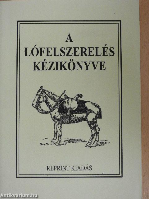 A lófelszerelés kézikönyve