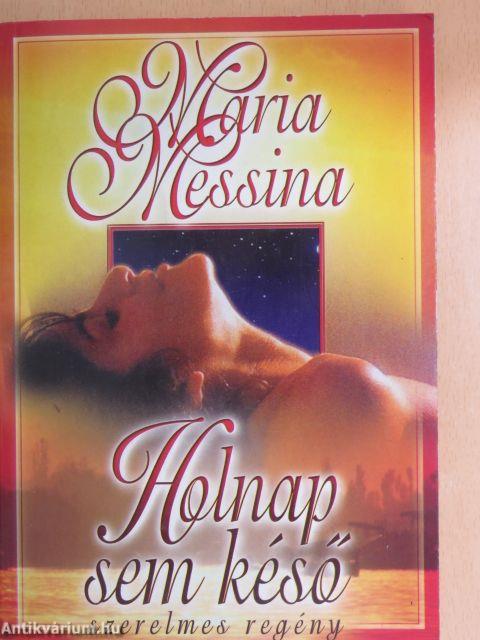 Holnap sem késő