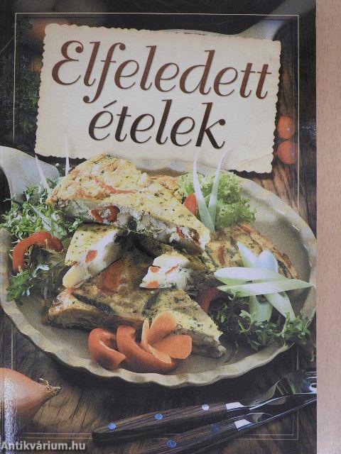 Elfeledett ételek