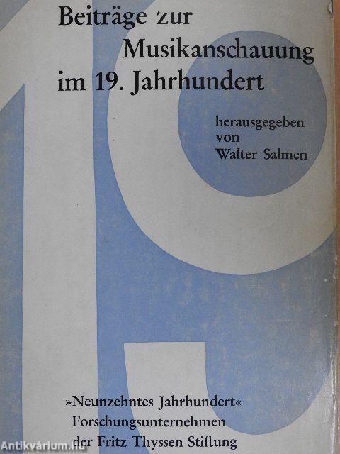 Beiträge zur Geschichte der Musikanschauung im 19. Jahrhundert