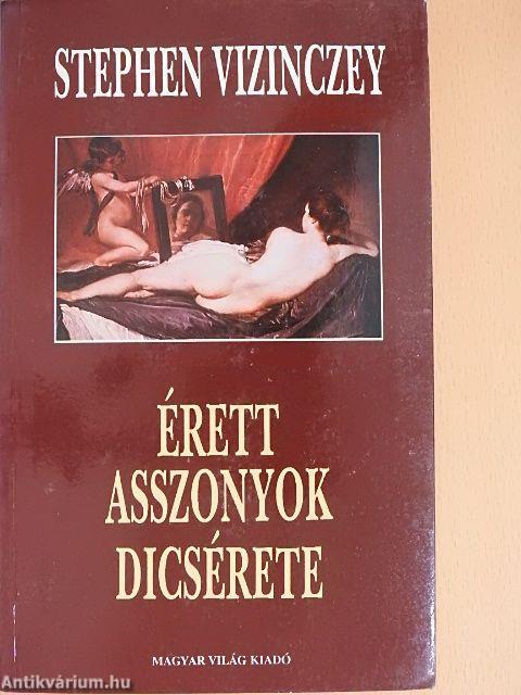 Érett asszonyok dicsérete