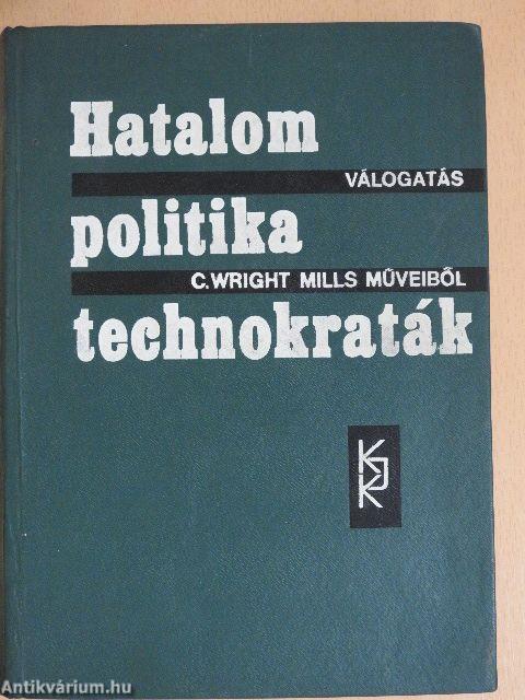 Hatalom-politika-technokraták