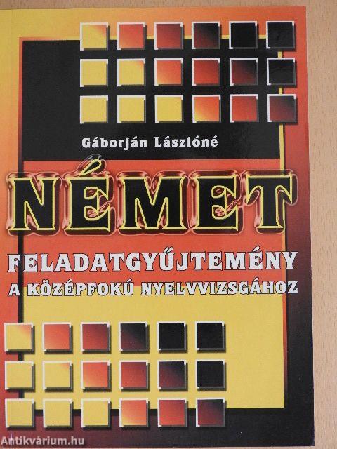 Német feladatgyűjtemény a középfokú nyelvvizsgához