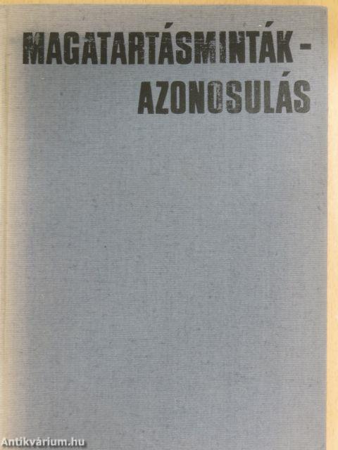 Magatartásminták - azonosulás