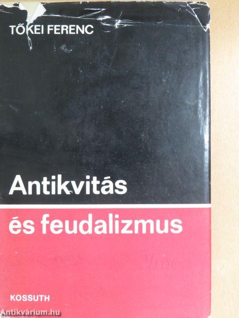 Antikvitás és feudalizmus