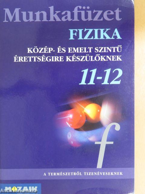 Fizika munkafüzet 11-12.