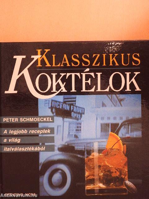 Klasszikus koktélok