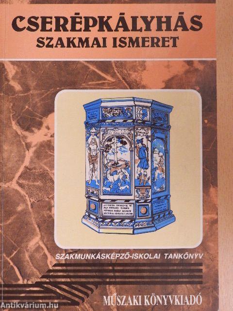 Cserépkályhás szakmai ismeret