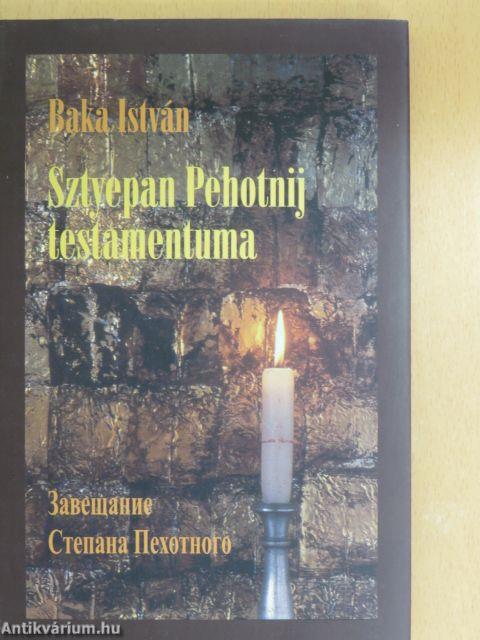 Sztyepan Pehotnij testamentuma