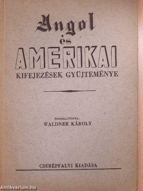 Angol és amerikai kifejezések gyüjteménye