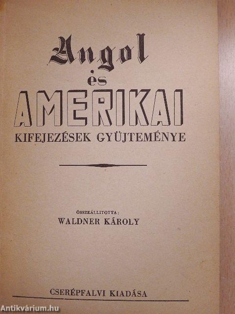 Angol és amerikai kifejezések gyüjteménye