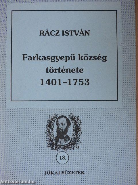 Farkasgyepü község története 1401-1753